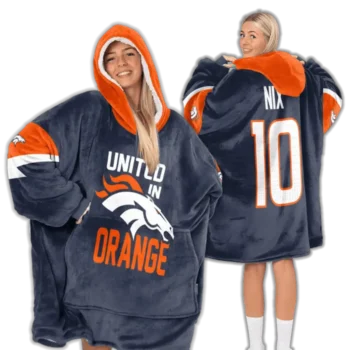 Nfl Denver Broncos Blanket Hoodie Bo Nix United In Orange Orange 1