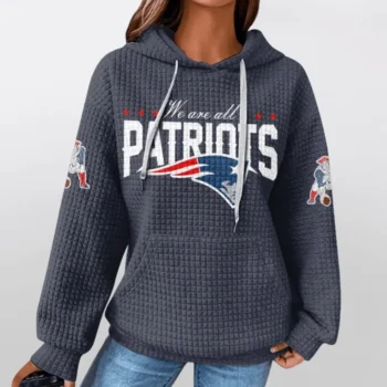 Nfl New England Patriots Waffle Hoodie We Are All Team 2