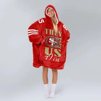 Nfl San Francisco 49ers Blanket Hoodie George Kittle They Not Like Us 2